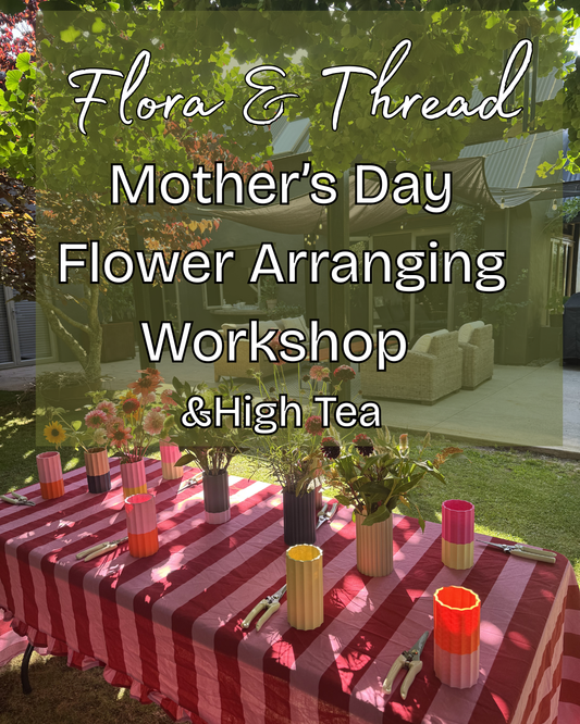Mother's Day Flower Arranging Workshop & High Tea